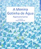 A Menina Gotinha de Água